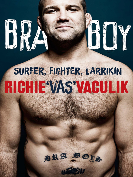 Title details for Bra Boy by Richie 'Vas' Vaculik - Wait list